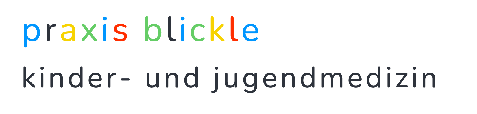 Praxis Blickle - Kinder- und Jugendmedizin